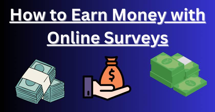 How to Earn Money with Online Surveys